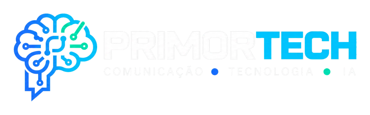 Primortech — Comunicação, Tecnologia e IA